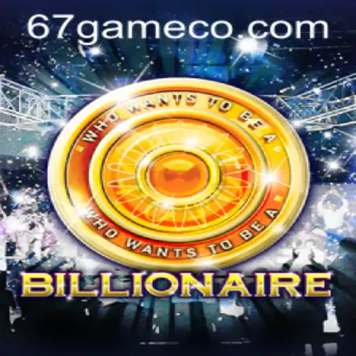 Unveiling the Excitement of Billionaire: The Ultimate 67 Game Experience