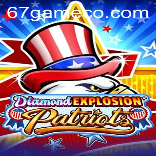Dive into the Exciting World of DiamondExplosionPatriots: The 67 Game Experience
