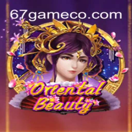 Exploring the Enchanting World of OrientalBeauty: The 67 Game